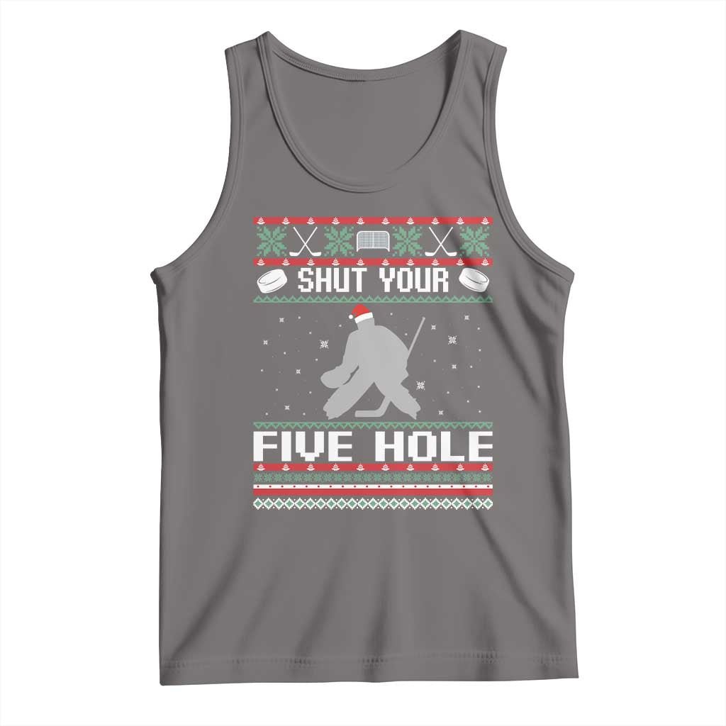 Funny Hockey Goalie Ugly Christmas Gift Tank Top Shut Your Five Hole TS12 Deep Heather Print Your Wear