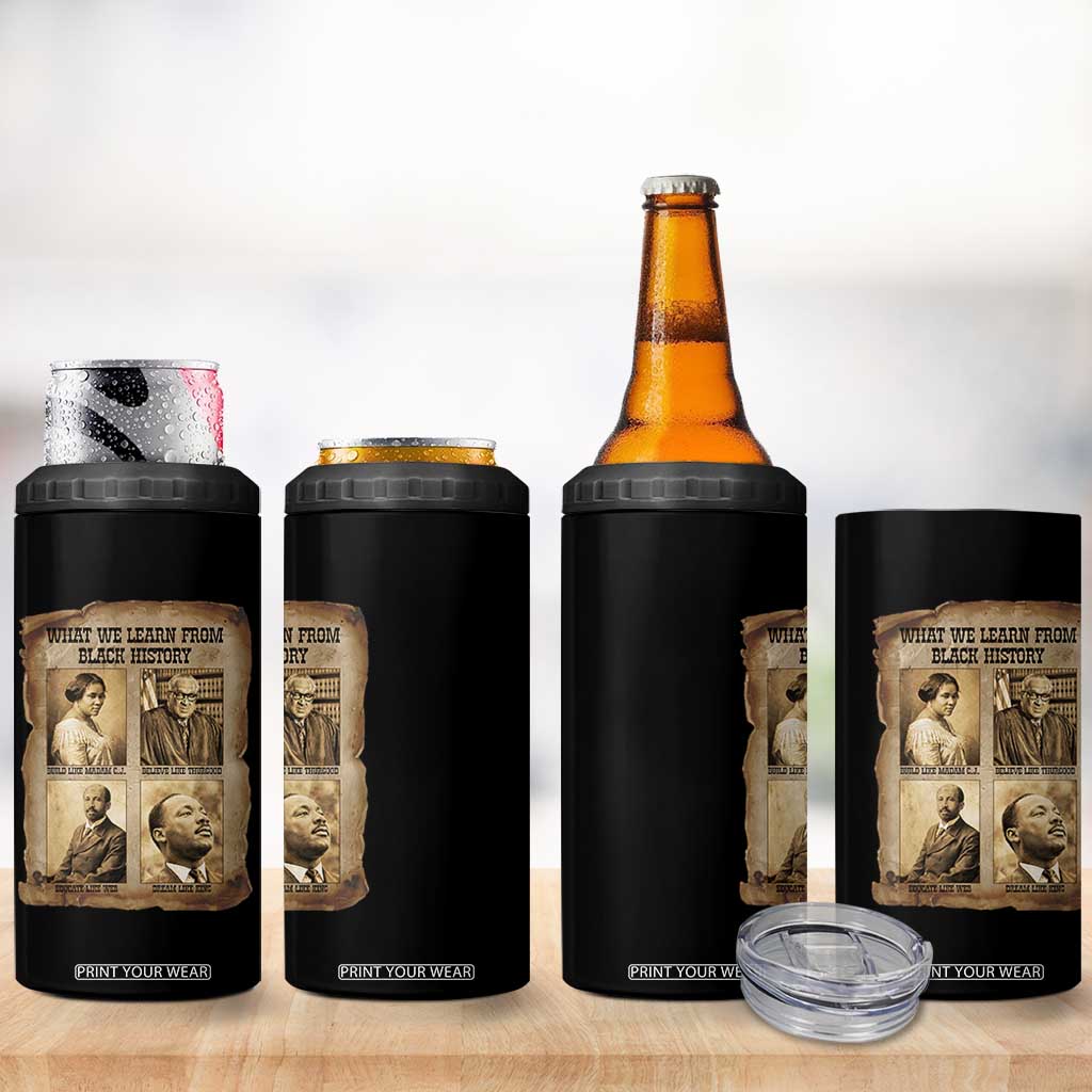 What We Learn From Black History 4 in 1 Can Cooler Tumbler Iconic African American Figures TS12 Print Your Wear