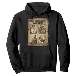 What We Learn From Black History Hoodie Iconic African American Figures TS12 Black Print Your Wear