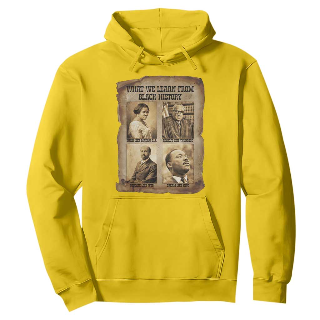 What We Learn From Black History Hoodie Iconic African American Figures TS12 Daisy Print Your Wear