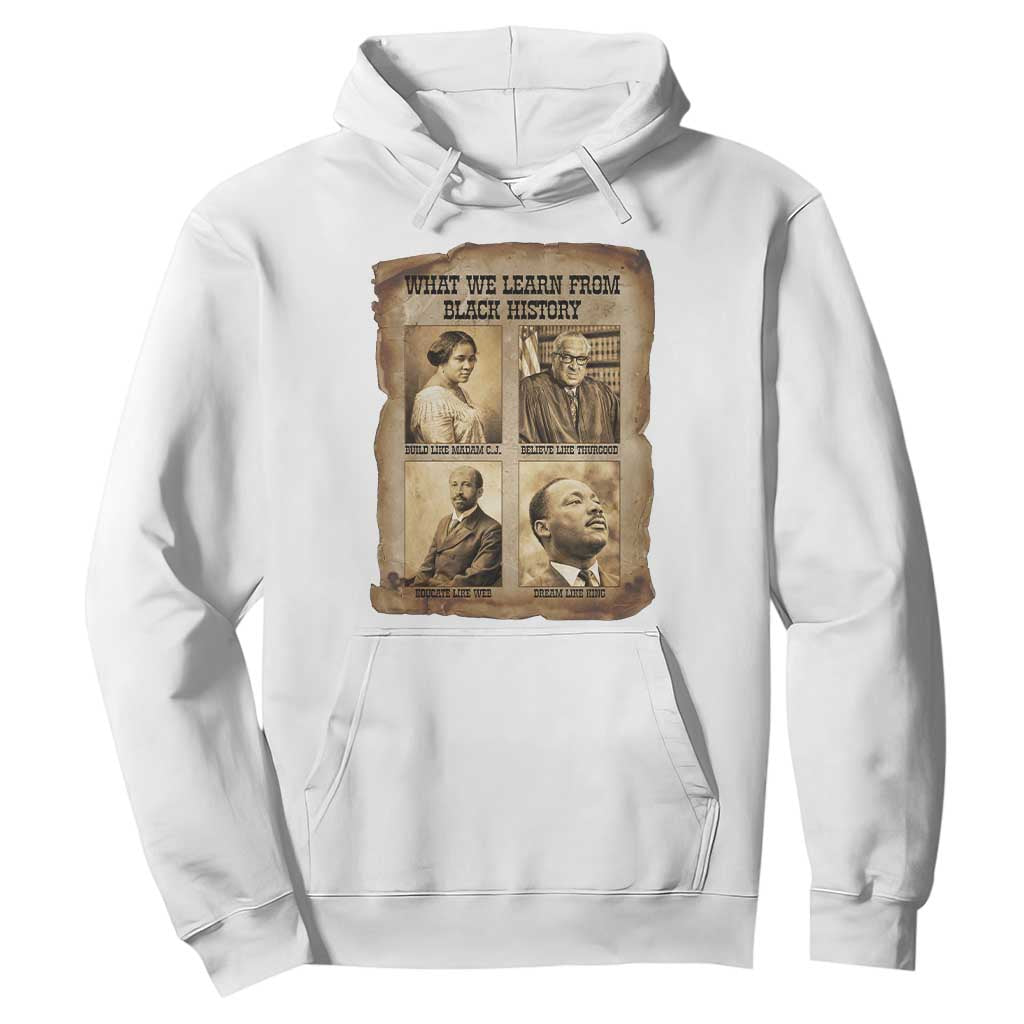 What We Learn From Black History Hoodie Iconic African American Figures TS12 White Print Your Wear