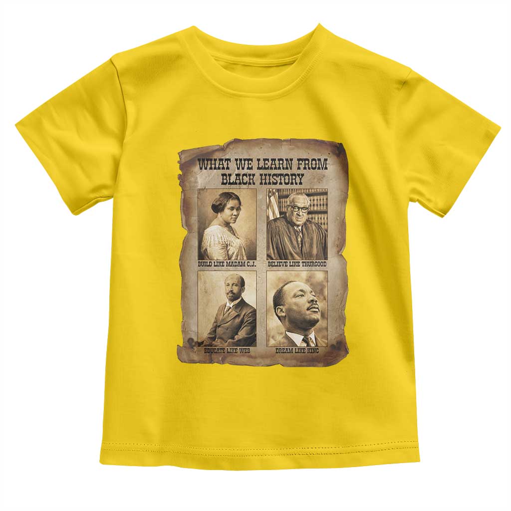 What We Learn From Black History Toddler T Shirt Iconic African American Figures TS12 Daisy Print Your Wear