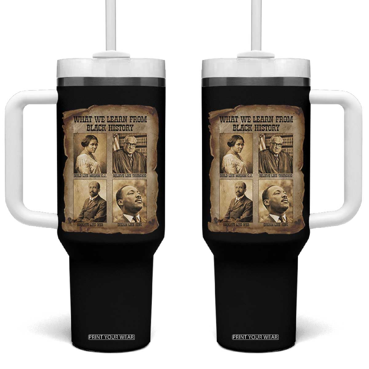 What We Learn From Black History Tumbler With Handle Iconic African American Figures TS12 One Size: 40 oz Black Print Your Wear