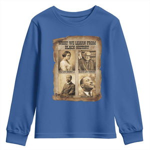 What We Learn From Black History Youth Sweatshirt Iconic African American Figures TS12 Royal Blue Print Your Wear