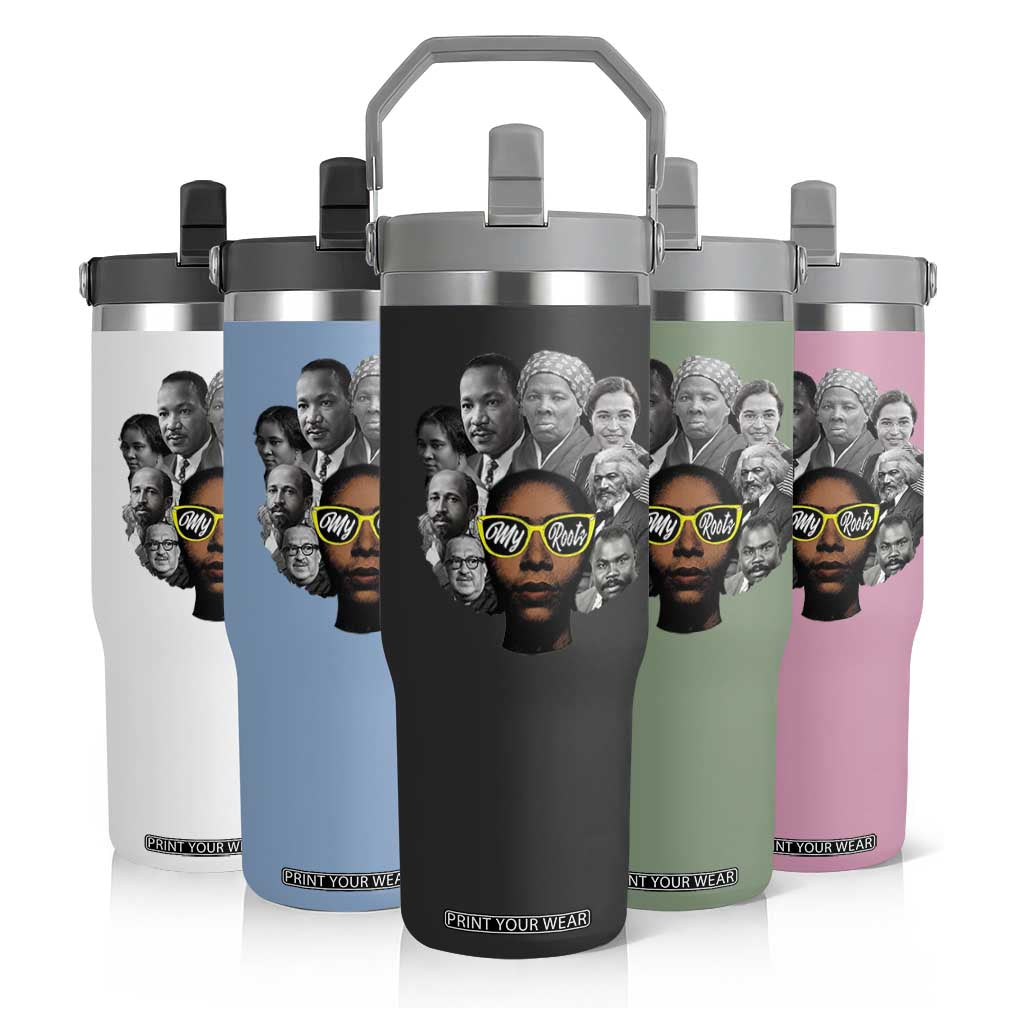 My Roots Black History Leaders Flip Straw Tumbler African American Heritage TS12 Print Your Wear
