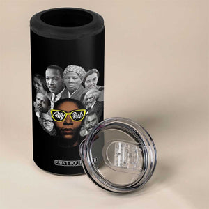 My Roots Black History Leaders 4 in 1 Can Cooler Tumbler African American Heritage TS12 Print Your Wear