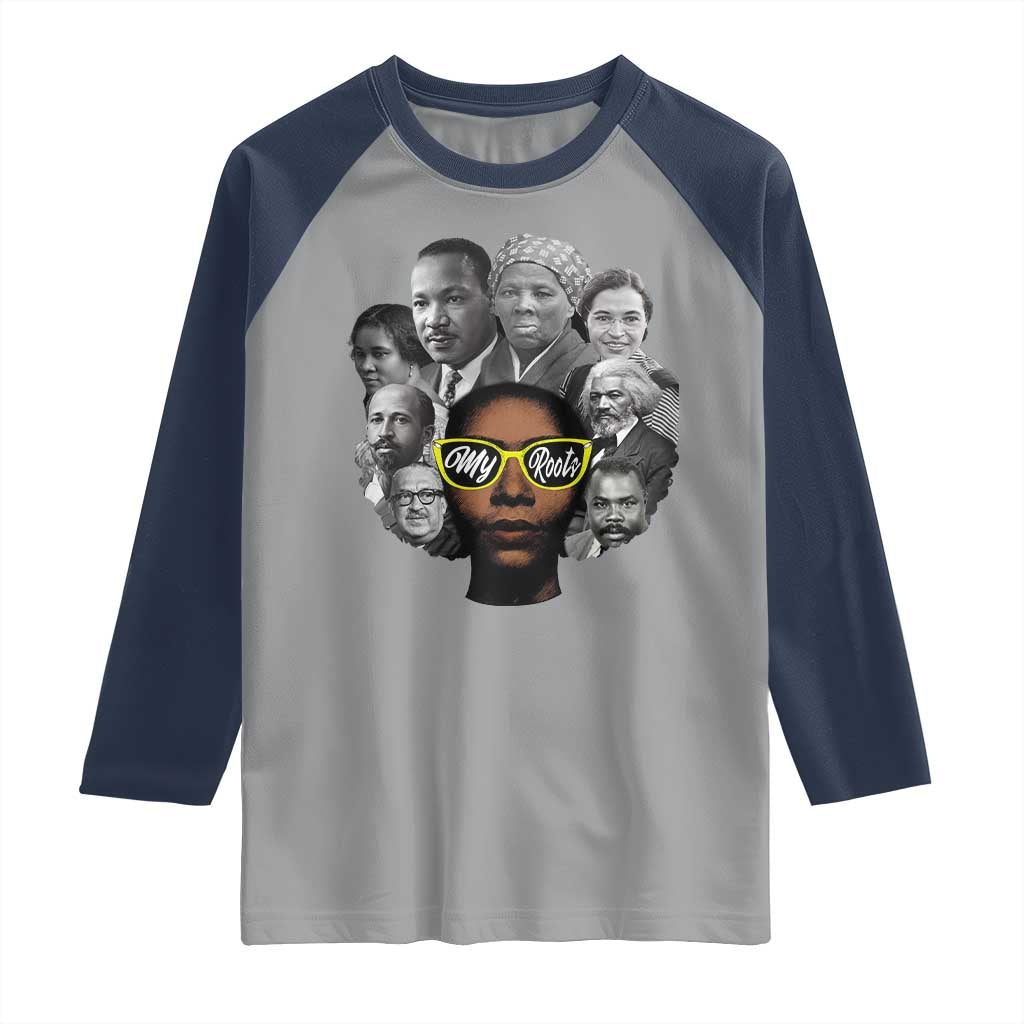 My Roots Black History Leaders Raglan Shirt African American Heritage TS12 Sport Gray Navy Print Your Wear