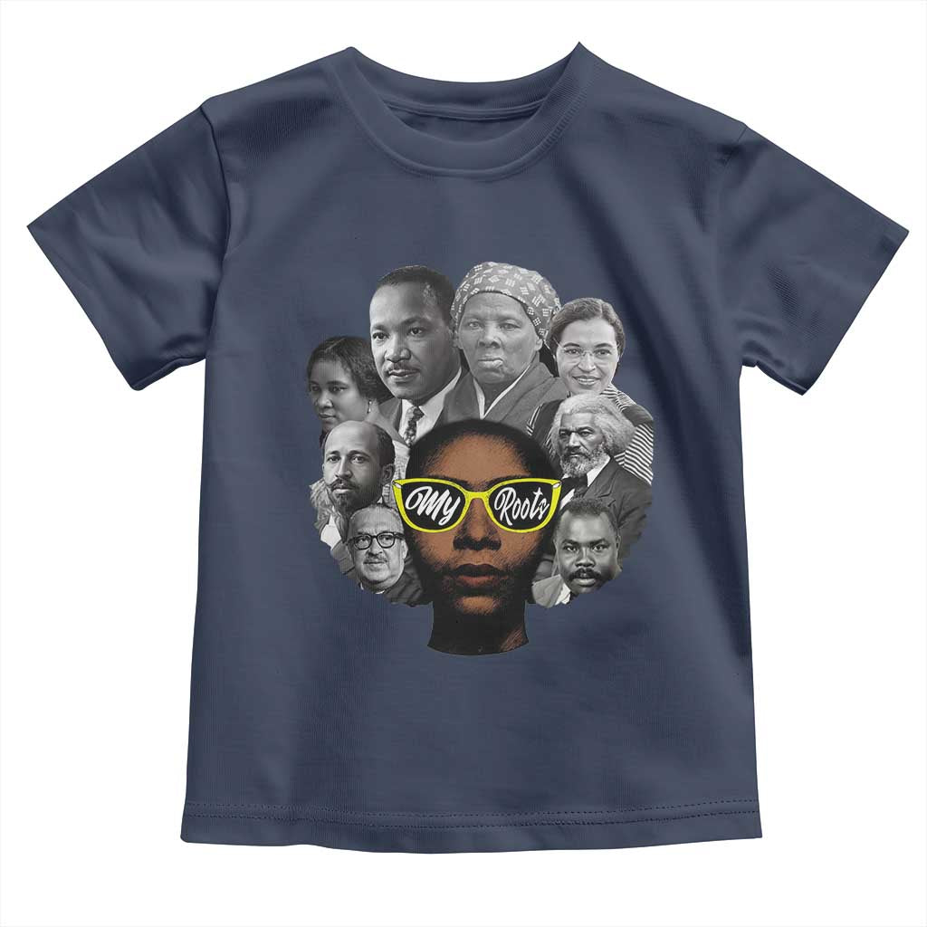 My Roots Black History Leaders Toddler T Shirt African American Heritage TS12 Navy Print Your Wear