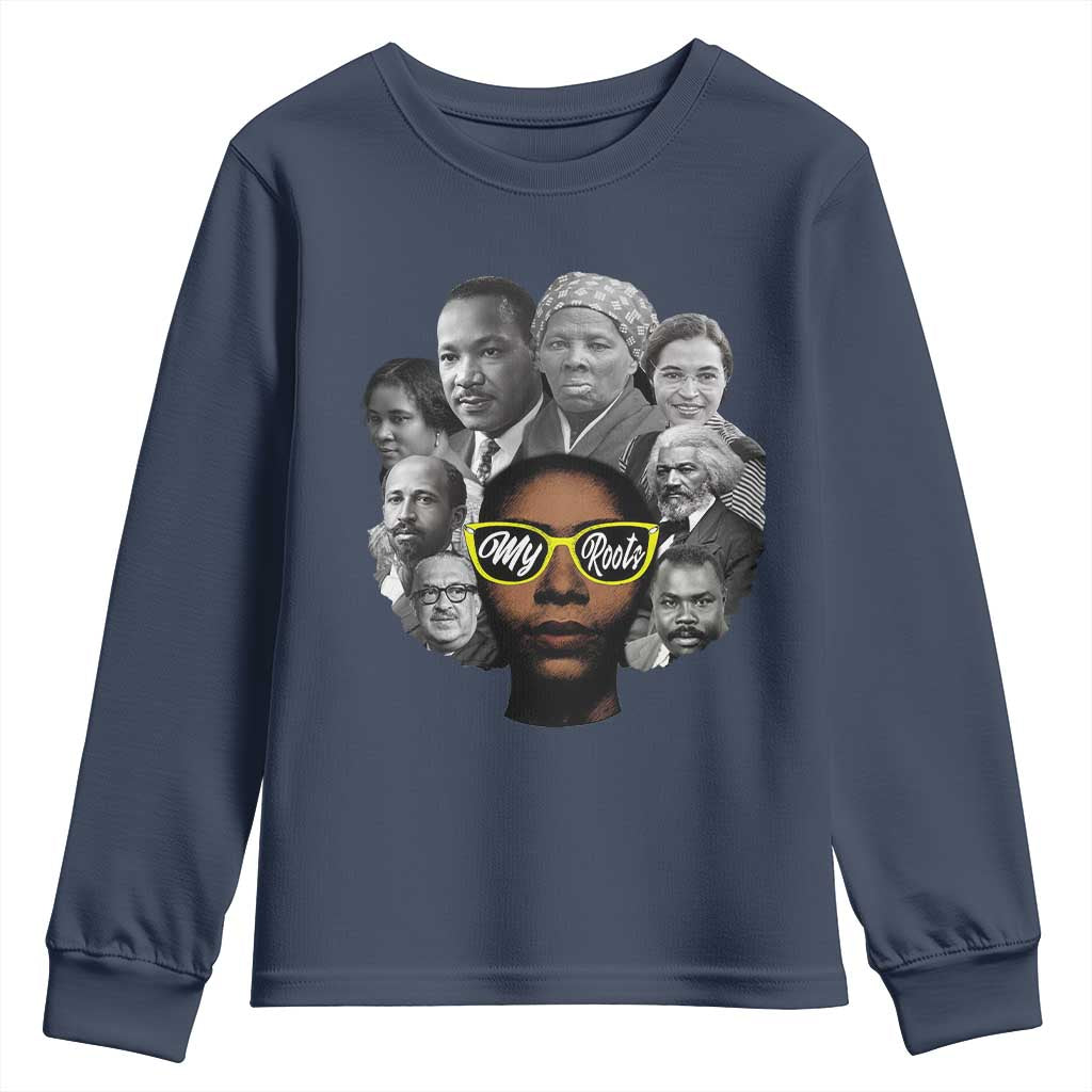 My Roots Black History Leaders Youth Sweatshirt African American Heritage TS12 Navy Print Your Wear