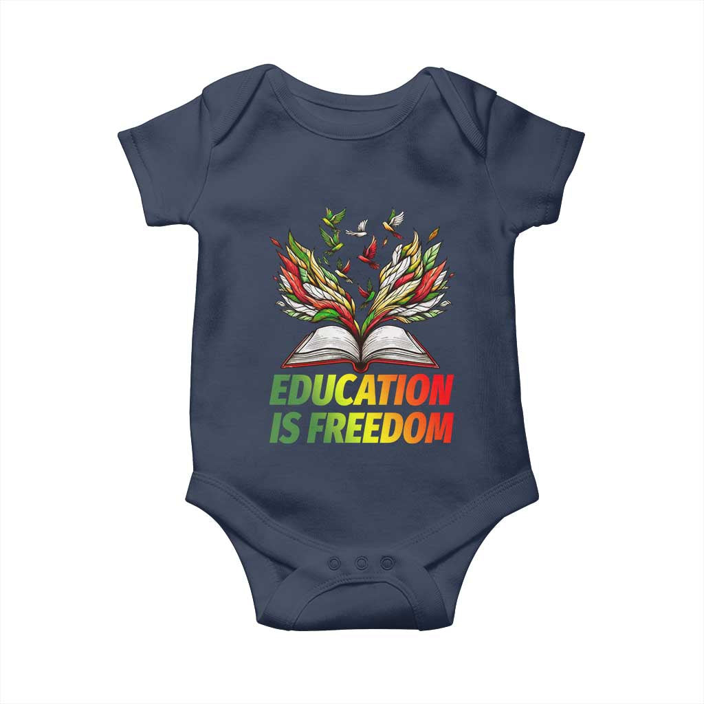 Education Is Freedom Baby Onesie Inspirational Black Teacher Gift TS12 Navy Print Your Wear
