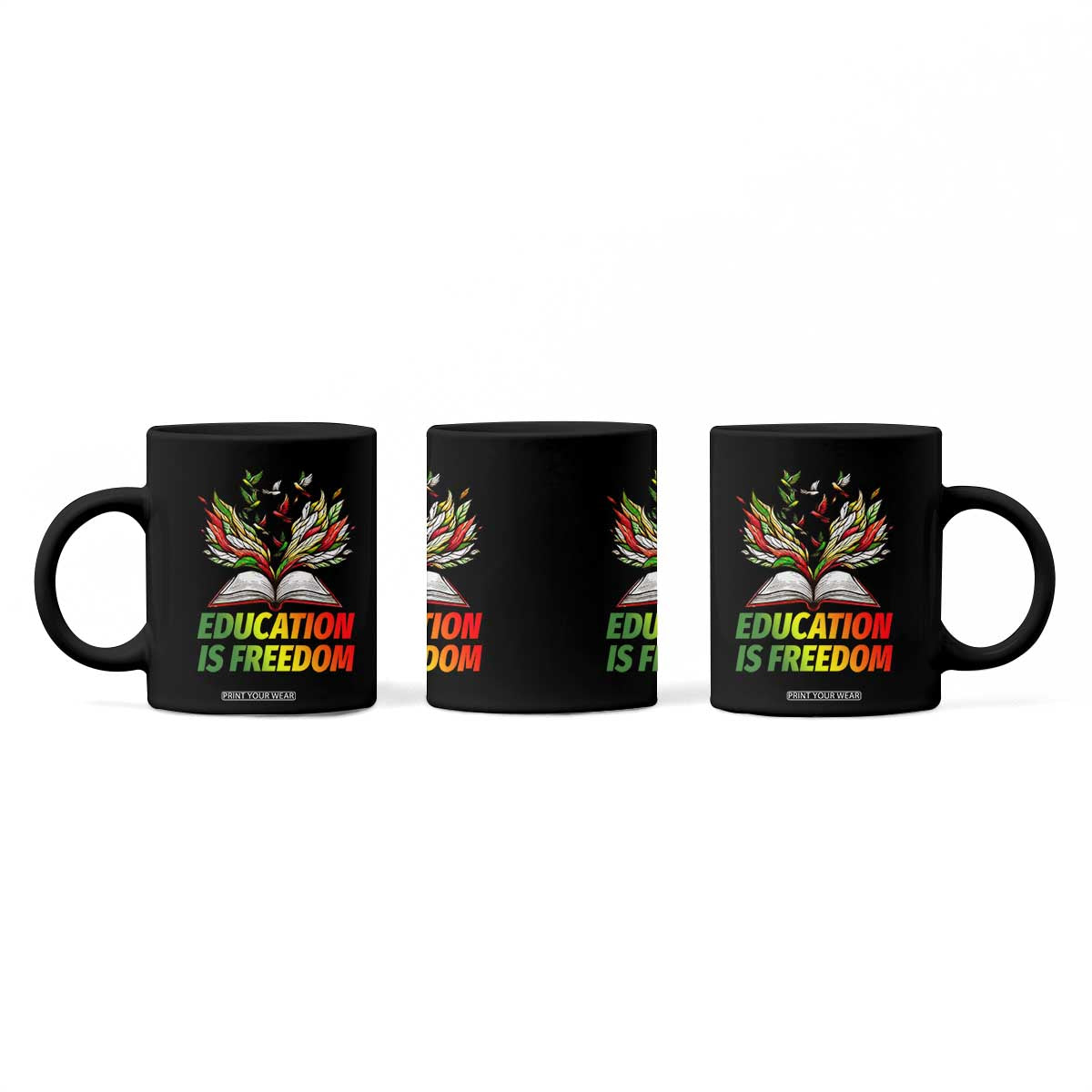 Education Is Freedom Coffee Mug Inspirational Black Teacher Gift TS12 Print Your Wear