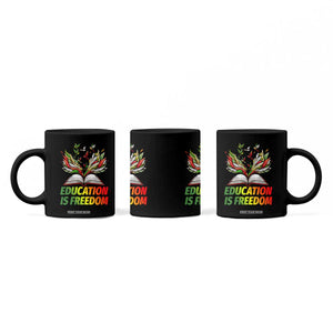 Education Is Freedom Coffee Mug Inspirational Black Teacher Gift TS12 Print Your Wear