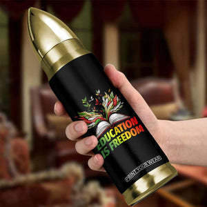 Education Is Freedom Bullet Tumbler Inspirational Black Teacher Gift TS12 Print Your Wear