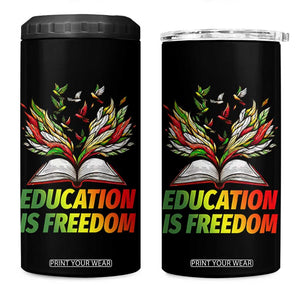 Education Is Freedom 4 in 1 Can Cooler Tumbler Inspirational Black Teacher Gift TS12 One Size: 16 oz Black Print Your Wear
