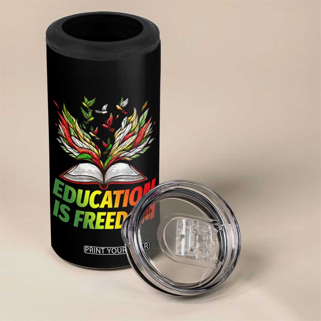 Education Is Freedom 4 in 1 Can Cooler Tumbler Inspirational Black Teacher Gift TS12 Print Your Wear