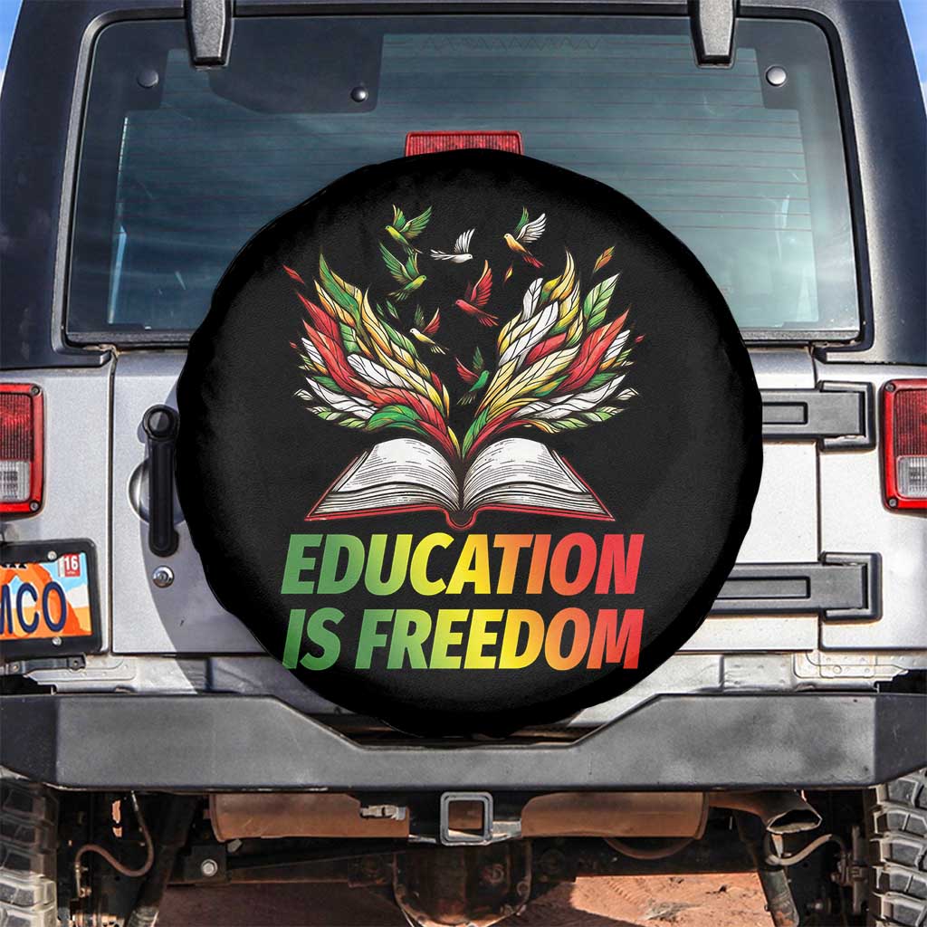 Education Is Freedom Spare Tire Cover Inspirational Black Teacher Gift TS12 No hole Black Print Your Wear