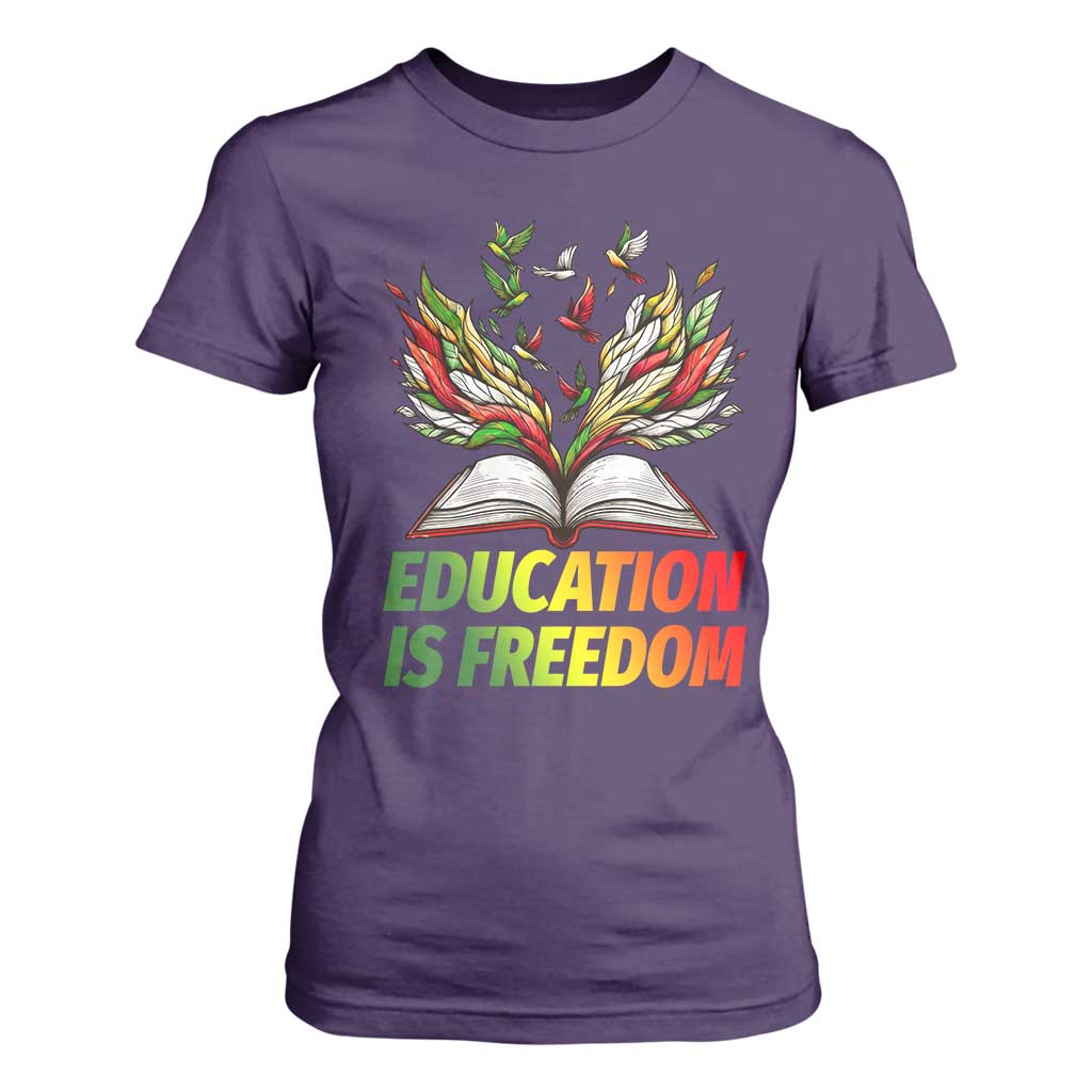Education Is Freedom T Shirt For Women Inspirational Black Teacher Gift TS12 Purple Print Your Wear