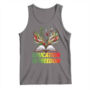 Education Is Freedom Tank Top Inspirational Black Teacher Gift TS12 Deep Heather Print Your Wear