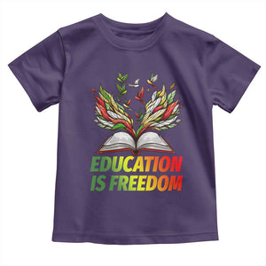Education Is Freedom Toddler T Shirt Inspirational Black Teacher Gift TS12 Purple Print Your Wear