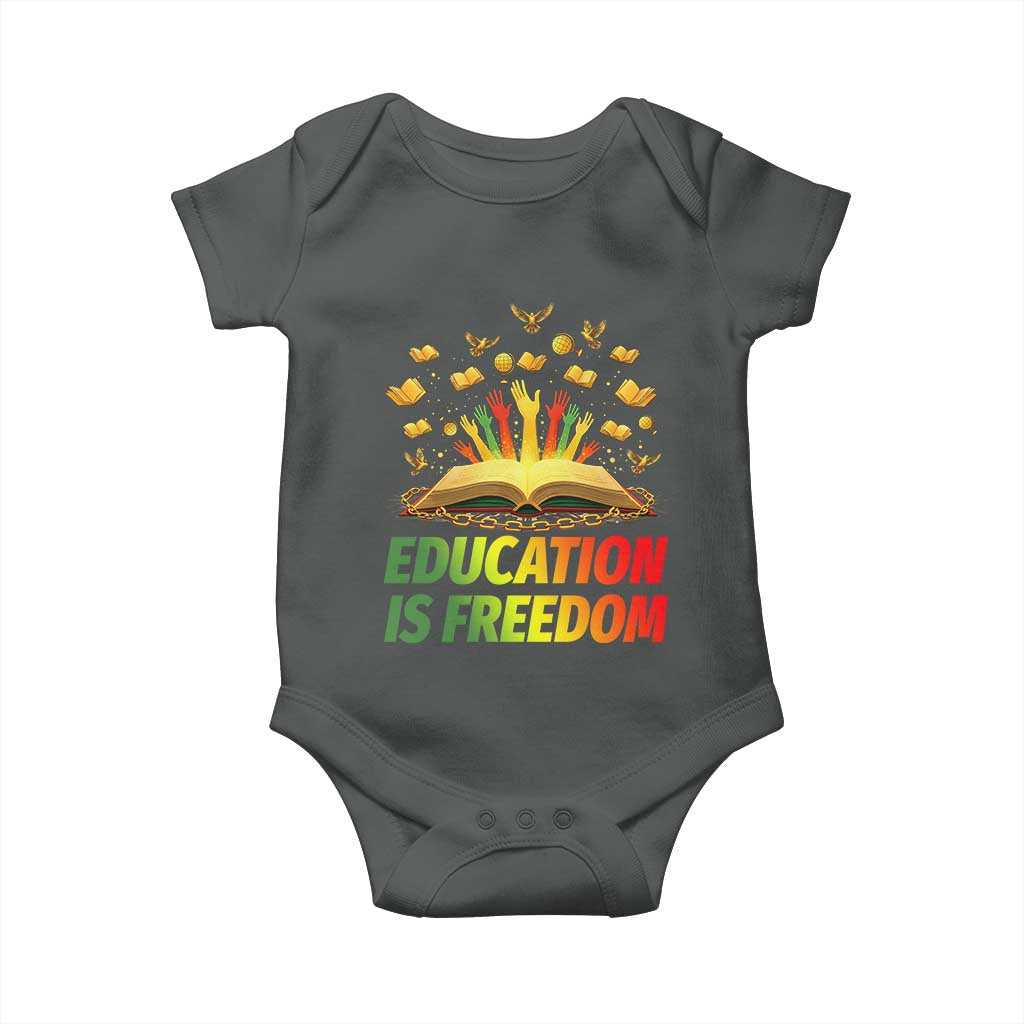 Education Is Freedom Baby Onesie Black Education Teacher Gift TS12 Dark Heather Print Your Wear