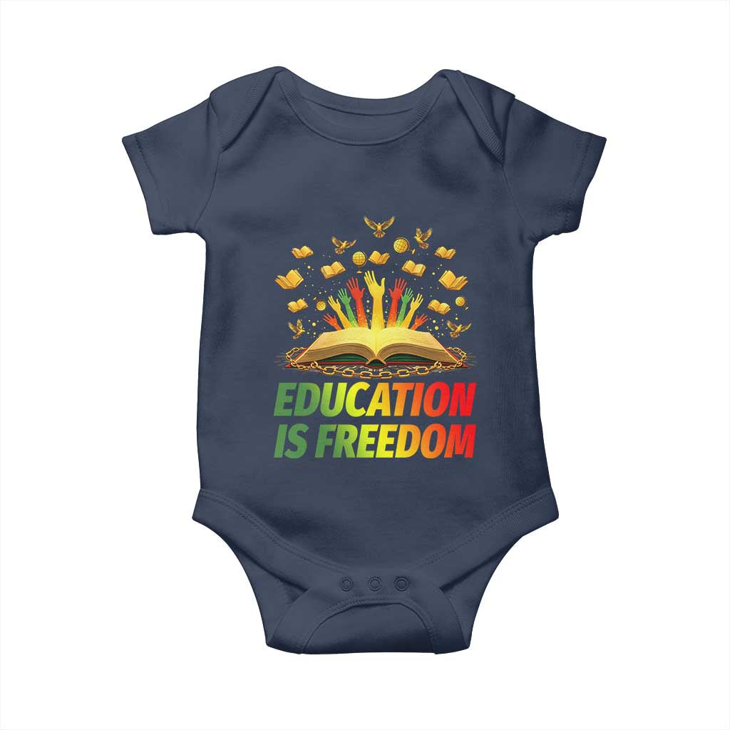 Education Is Freedom Baby Onesie Black Education Teacher Gift TS12 Navy Print Your Wear