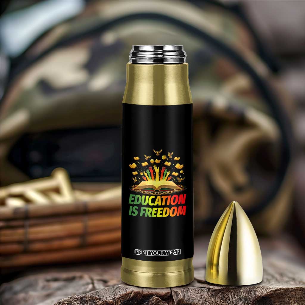 Education Is Freedom Bullet Tumbler Black Education Teacher Gift TS12 Print Your Wear