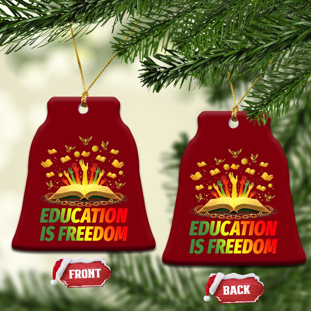 Education Is Freedom Ceramic Ornament Black Education Teacher Gift TS12 Print Your Wear
