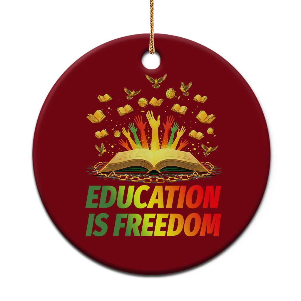 Education Is Freedom Ceramic Ornament Black Education Teacher Gift TS12 1pc Red Print Your Wear