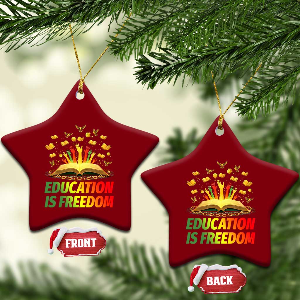 Education Is Freedom Ceramic Ornament Black Education Teacher Gift TS12 Print Your Wear