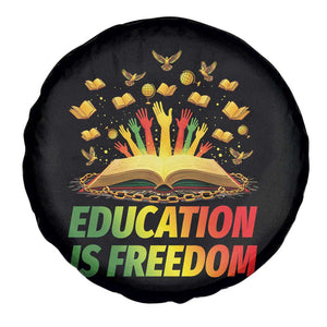 Education Is Freedom Spare Tire Cover Black Education Teacher Gift TS12 Print Your Wear