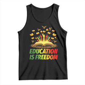 Education Is Freedom Tank Top Black Education Teacher Gift TS12 Black Print Your Wear