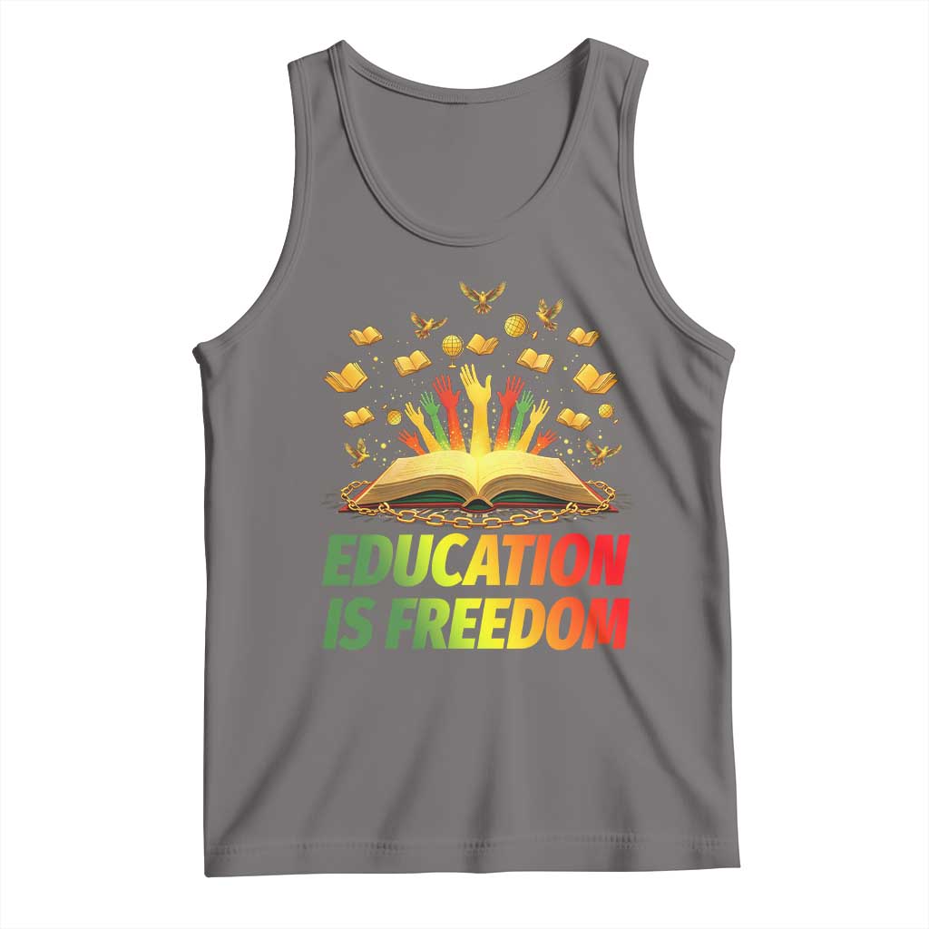 Education Is Freedom Tank Top Black Education Teacher Gift TS12 Deep Heather Print Your Wear