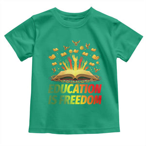 Education Is Freedom Toddler T Shirt Black Education Teacher Gift TS12 Irish Green Print Your Wear
