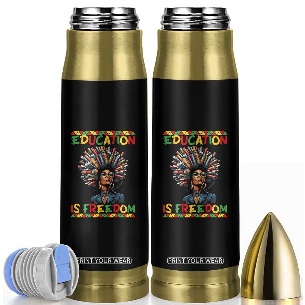 Education Is Freedom Bullet Tumbler Black History Month Gift For Teachers TS12 Black Print Your Wear