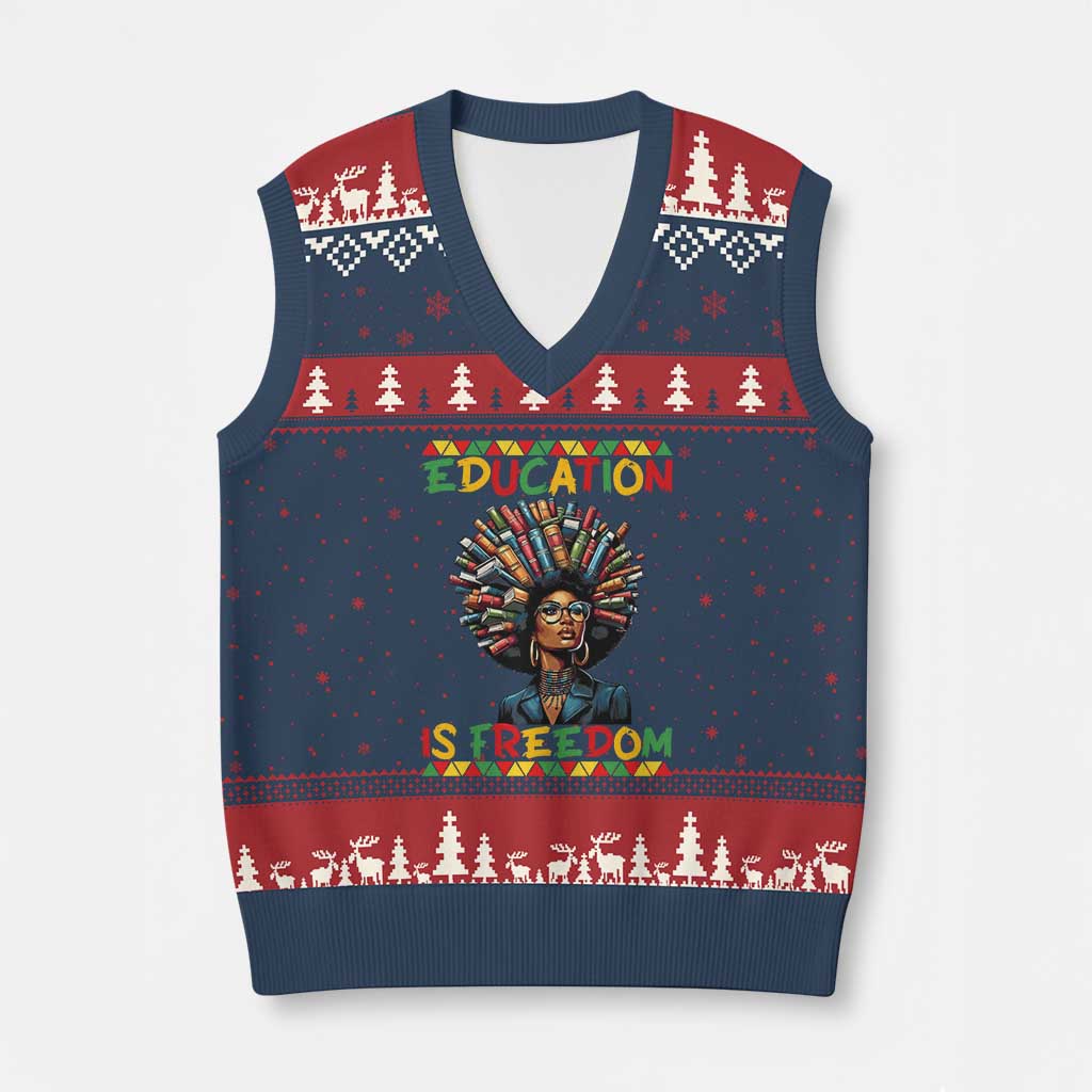 Education Is Freedom V-Neck Knit Sweater Vest Black History Month Gift For Teachers TS12 Navy Red Print Your Wear