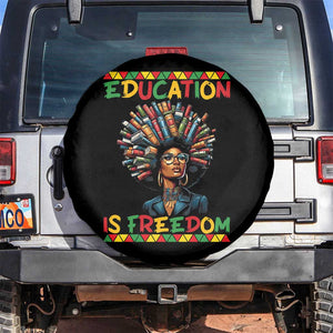 Education Is Freedom Spare Tire Cover Black History Month Gift For Teachers TS12 No hole Black Print Your Wear