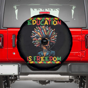 Education Is Freedom Spare Tire Cover Black History Month Gift For Teachers TS12 Black Print Your Wear