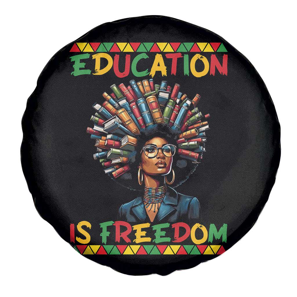 Education Is Freedom Spare Tire Cover Black History Month Gift For Teachers TS12 Print Your Wear