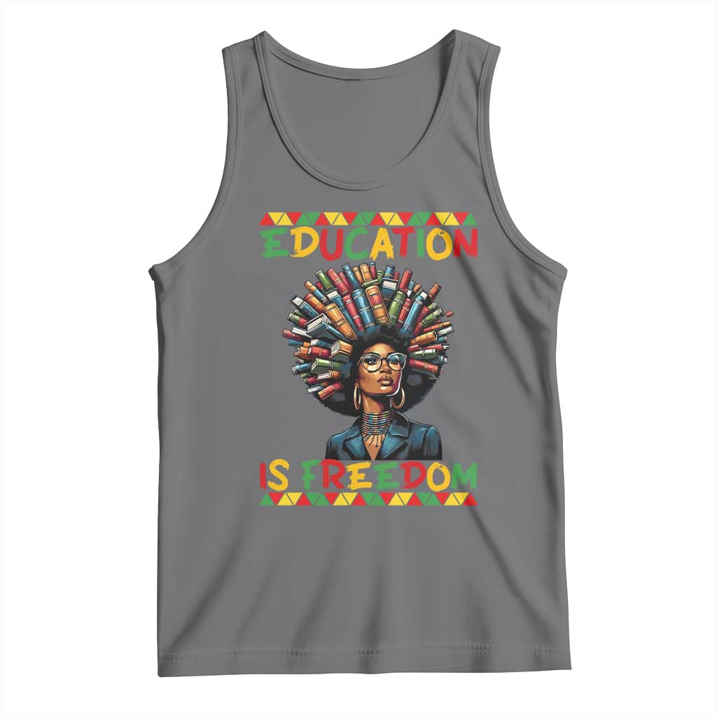 Education Is Freedom Tank Top Black History Month Gift For Teachers TS12 Black Heather Print Your Wear