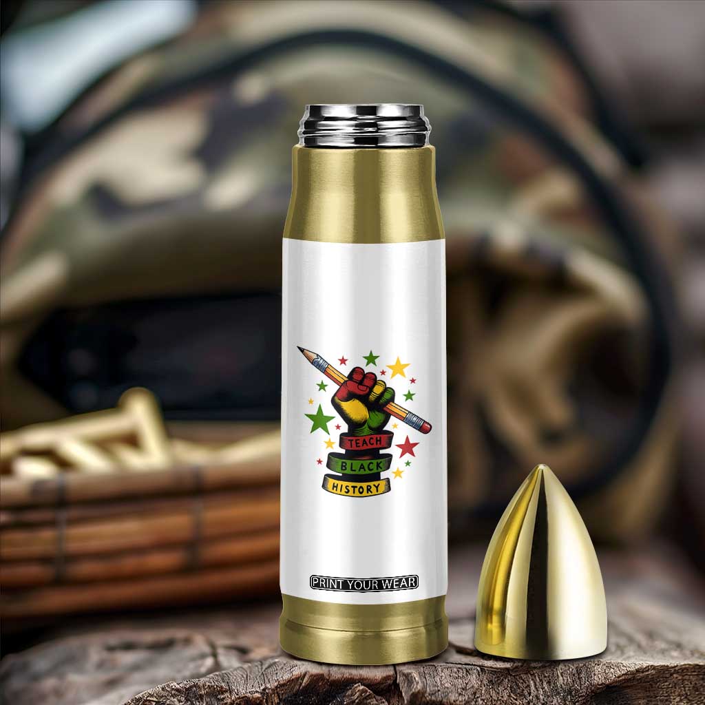 Teach Black History Education Pride Bullet Tumbler Black History Month TS12 Print Your Wear
