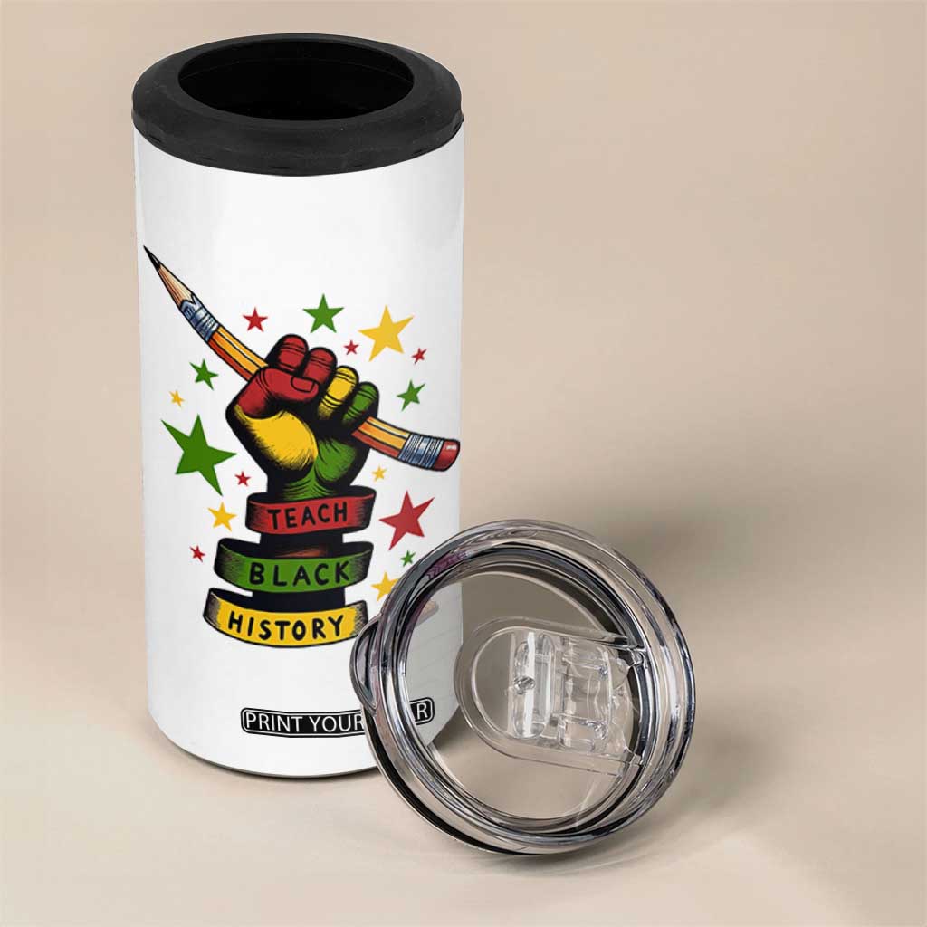 Teach Black History Education Pride 4 in 1 Can Cooler Tumbler Black History Month TS12 Print Your Wear