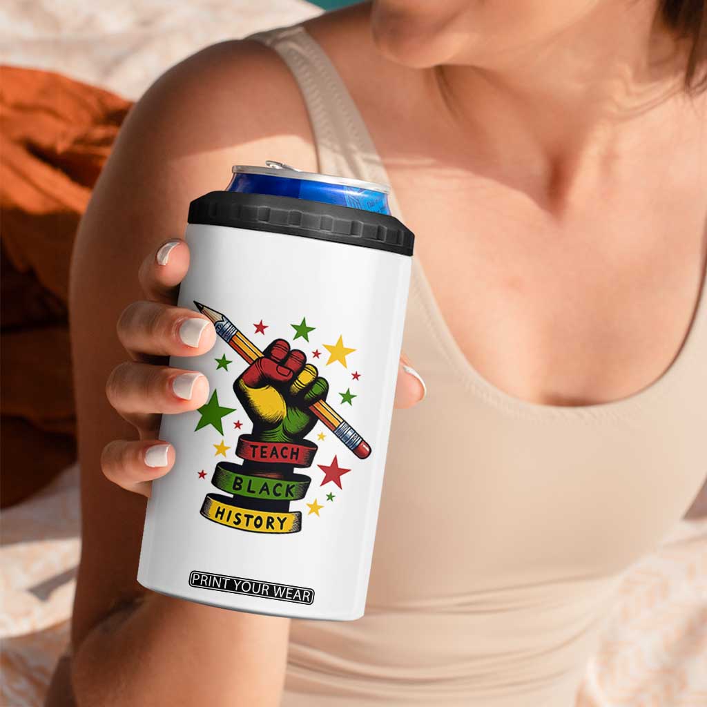 Teach Black History Education Pride 4 in 1 Can Cooler Tumbler Black History Month TS12 Print Your Wear
