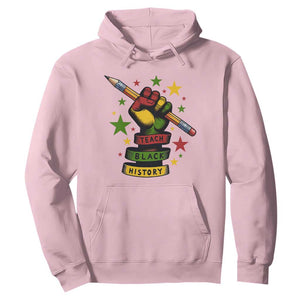 Teach Black History Education Pride Hoodie Black History Month TS12 Light Pink Print Your Wear