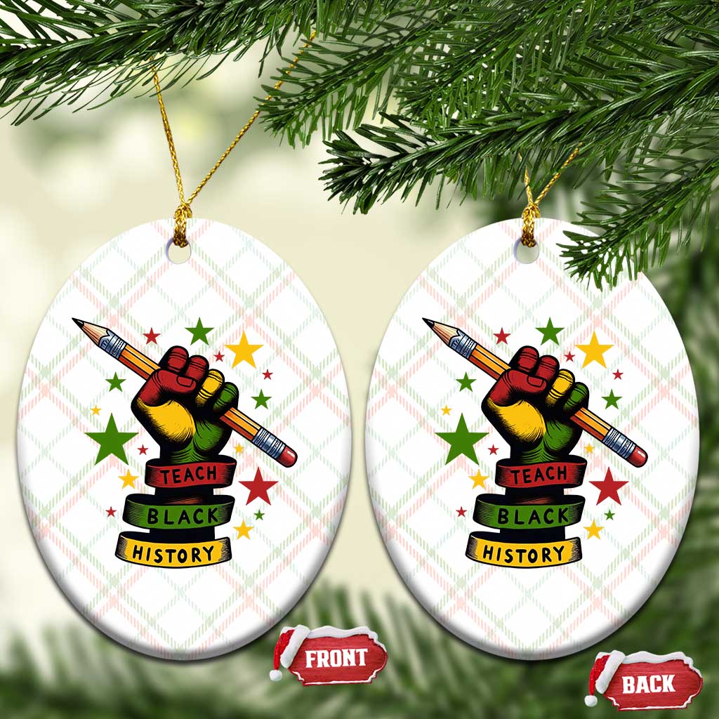 Teach Black History Education Pride Ceramic Ornament Black History Month TS12 Print Your Wear