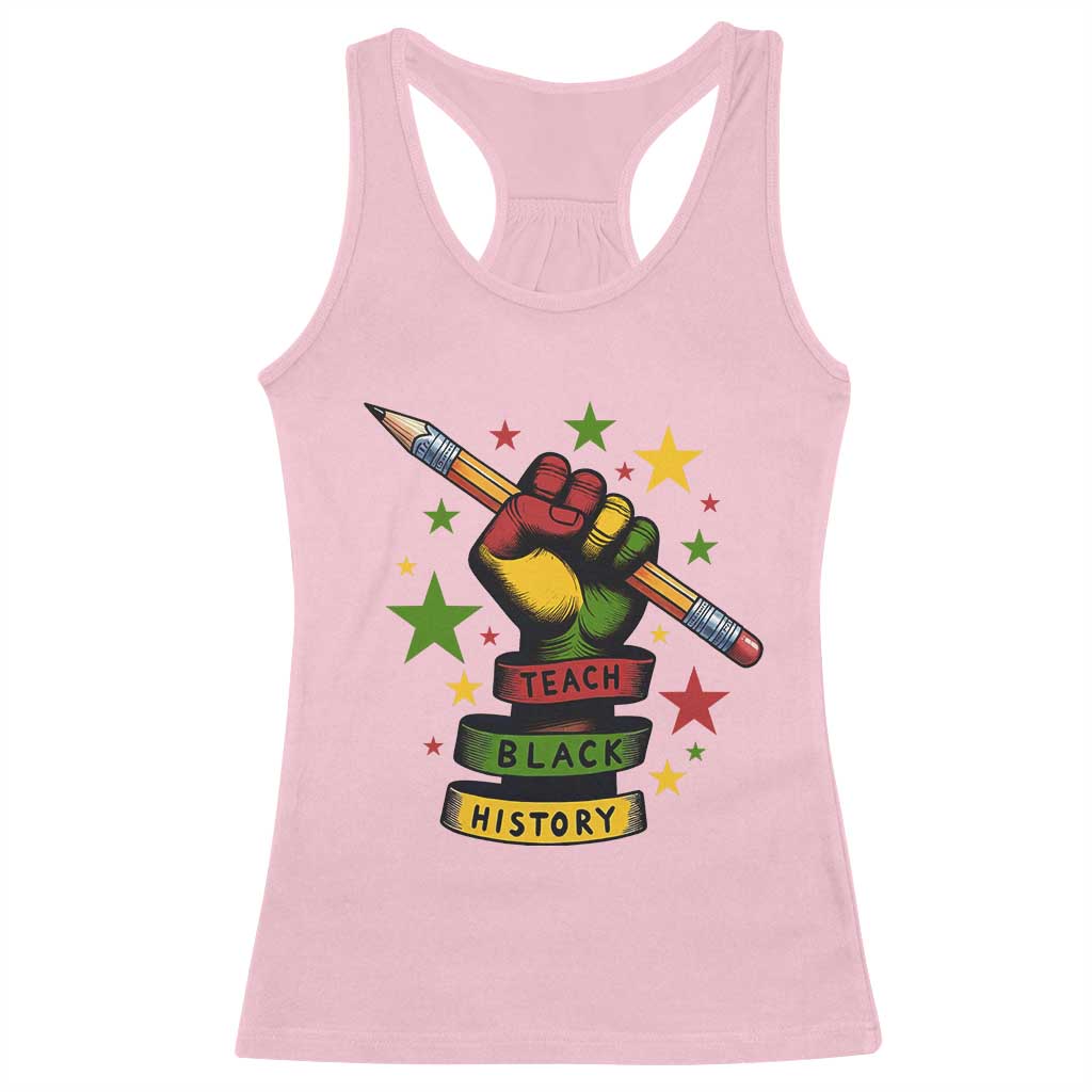 Teach Black History Education Pride Racerback Tank Top Black History Month TS12 Light Pink Print Your Wear