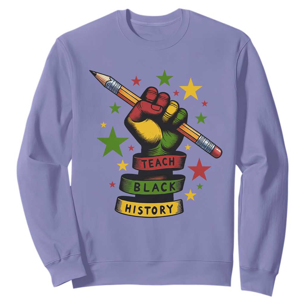 Teach Black History Education Pride Sweatshirt Black History Month TS12 Violet Print Your Wear