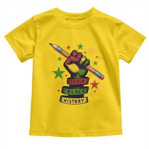 Teach Black History Education Pride Toddler T Shirt Black History Month TS12 Daisy Print Your Wear