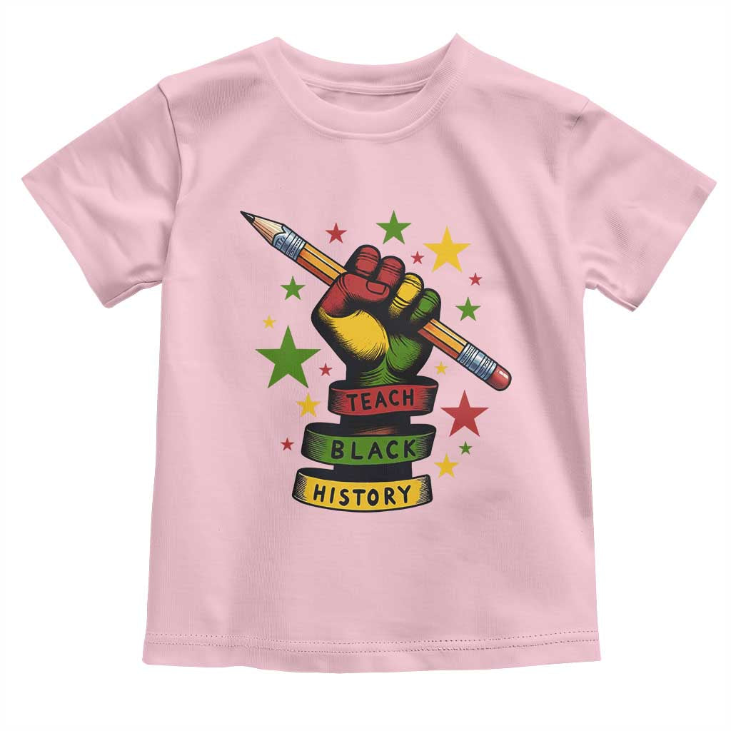 Teach Black History Education Pride Toddler T Shirt Black History Month TS12 Light Pink Print Your Wear
