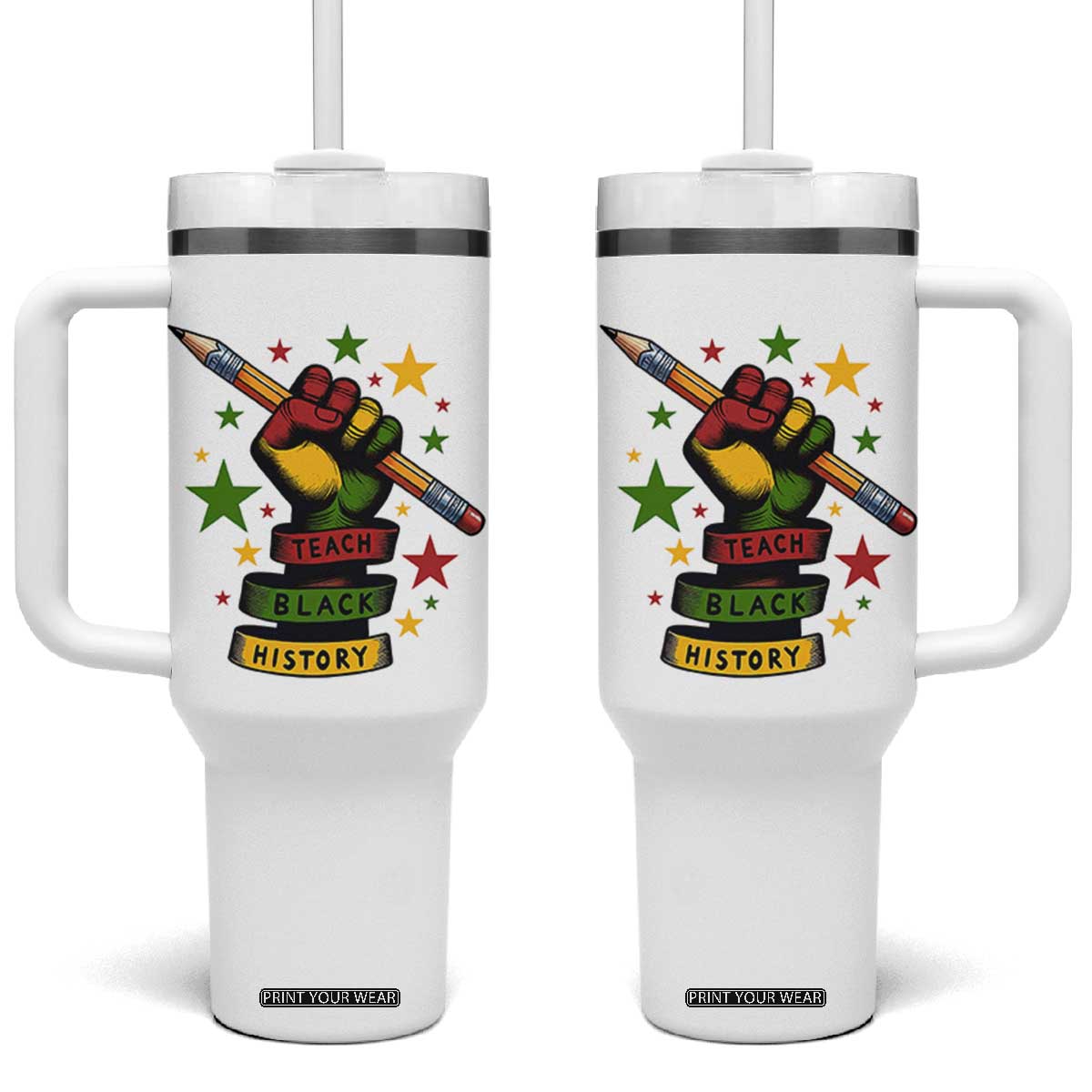 Teach Black History Education Pride Tumbler With Handle Black History Month TS12 One Size: 40 oz White Print Your Wear