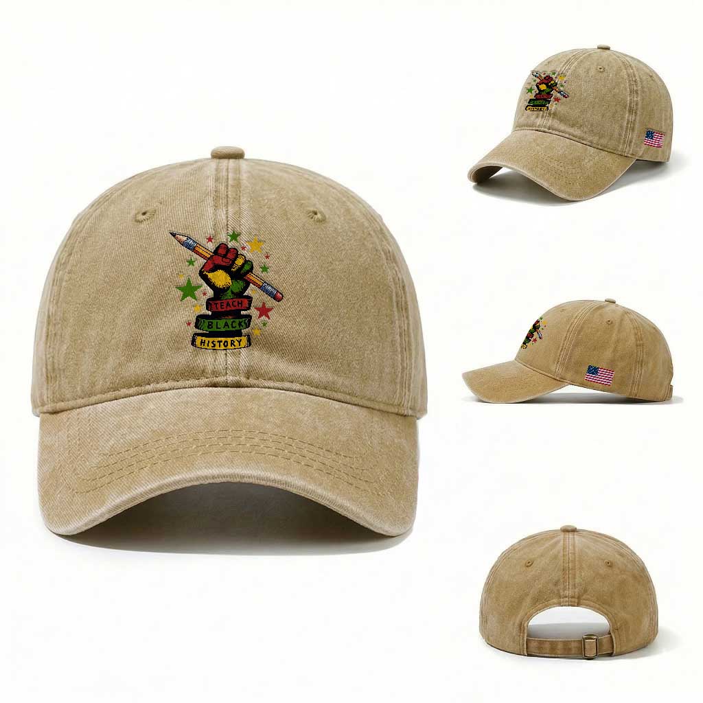 Teach Black History Education Pride Washed Cotton Baseball Cap Black History Month TS12 Washed Cap Universal Fit Khaki Print Your Wear